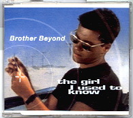 Brother Beyond - The Girl I Used To Know